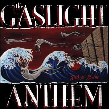 Sink Or Swim Vinyl LP by The Gaslight Anthem - Limited Edition Pressing
