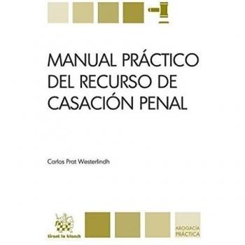Manual Práctico del Recurso de Casación Penal