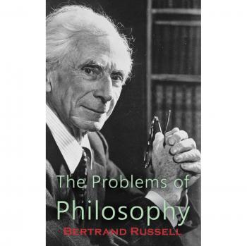Problemas de Filosofía - Bertrand Russell: Análisis Crítico y Reflexiones Profundas sobre la Existencia y el Conocimiento