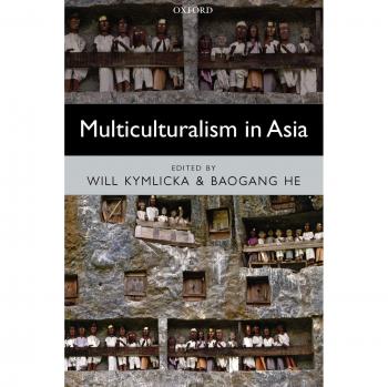 Multiculturalism in Asia: A Comprehensive Study by Oxford University Press