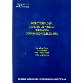 Microtecnología: diario de un proceso.: Fabricación de un microacelerómetro.