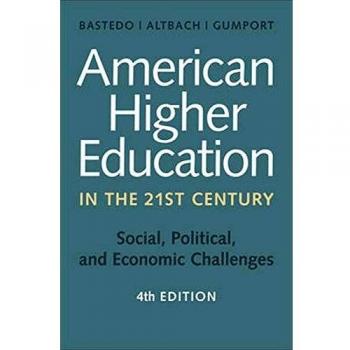 American Higher Education in the Twenty-First Century: Social, Political, and Economic Challenges