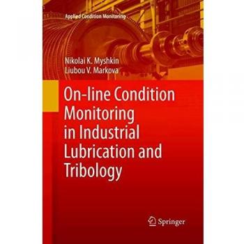 On-line Condition Monitoring in Industrial Lubrication and Tribology: 8