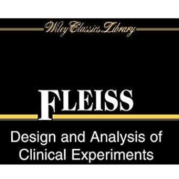 Diseño y Análisis de Experimentos Clínicos - Edición en Rústica de la Serie Clásicos Wiley