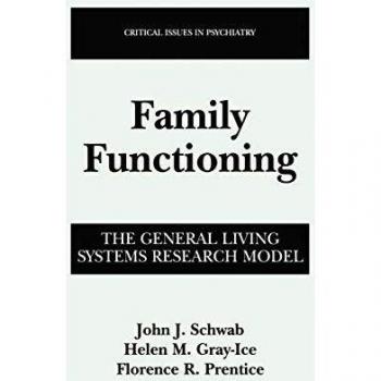 Family Functioning: The General Living Systems Research Model