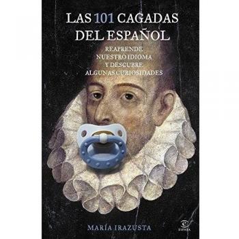 Las 101 cagadas del español: Reaprende