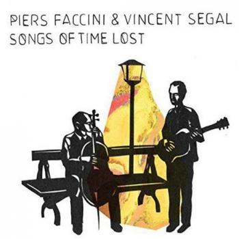 Songs of Time Lost - Vinyl Edition by Piers Faccini & Vinc