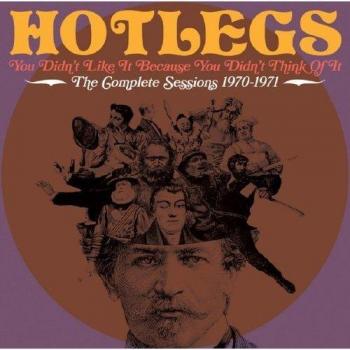 You Didn't Like It Because You Didn't Think Of It: The Complete Sessions 1970-1971