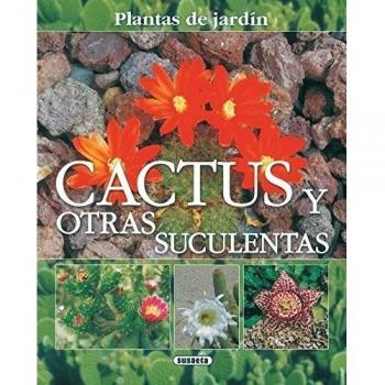 Cactus Y Otras Suculentas