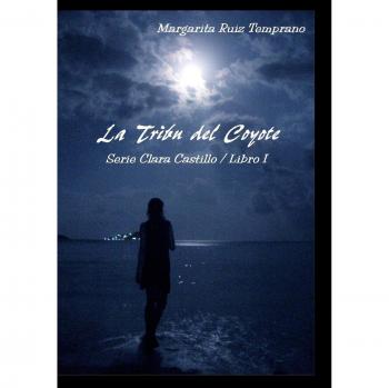 Margarita La Tribu del Coyote - Novela de Temprano Ruiz, Aventura y Cultura Indígena