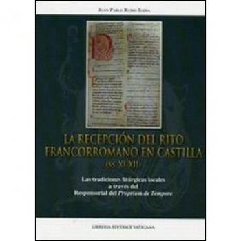 La recepción del rito francorromano en Castilla