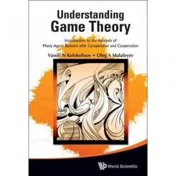World Scientific Game Theory Analysis: Understanding Competition and Cooperation in Multi-Agent Systems