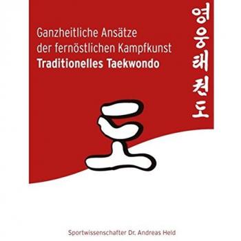Enfoques Holísticos del Taekwondo Tradicional de Artes Marciales Orientales