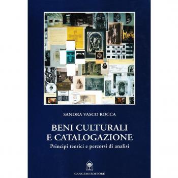 Libro Beni Culturali e Catalogazione - Vasco Rocca - Gangemi Editore - Tapa blanda - Principios teóricos y recorridos de análisis