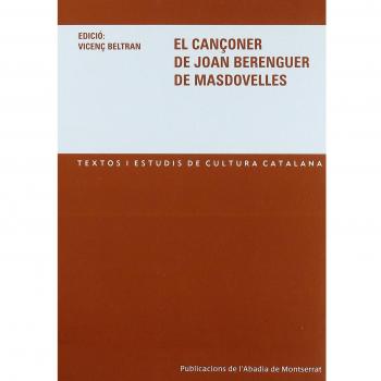 El cançoner de Joan Berenguer de Masdovelles