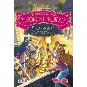 En busca de los tesoros perdidos. El laberinto encantado - Tea Stilton