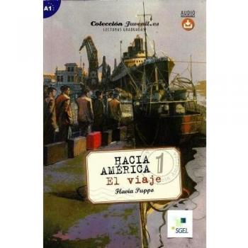 Hacia America 1 A1: Colección Juvenil.es