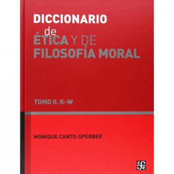 DIC.ETICA Y FILOSOFIA MORAL TOMO II K-W
