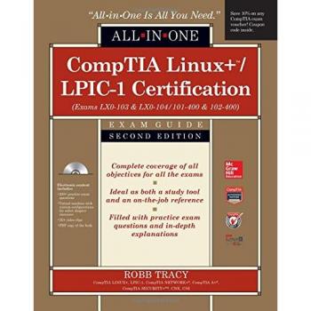 CompTIA Linux+/LPIC-1 Certification All-in-One Exam Guide, Second Edition