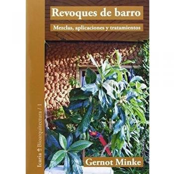 Revoques de barro: Mezclas, aplicaciones y tratamientos