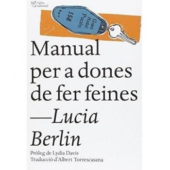 Manual per a dones de fer feines - Lucia Berlin
