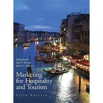 Marketing for Hospitality & Tourism: United States Edition