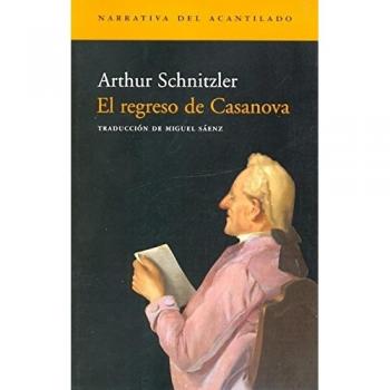 El regreso de Casanova - Arthur Schnitzler