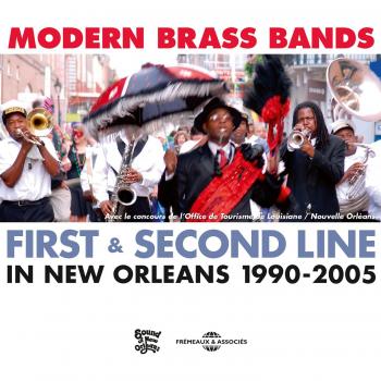 New Orleans Brass Band Collection: First & Second Line 1990-2005 Digipack Edition
