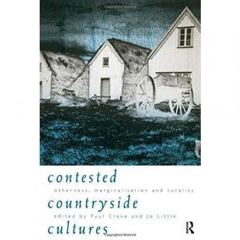 Contested Countryside Cultures: Rurality and Socio-cultural Marginalisation