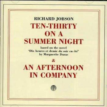 10.30 on a Summer Night/An Afternoon in Company