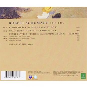 Schumann : Kinderszenen, Waldszenen & Bunte Blatter