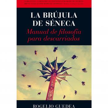 La Brújula De Séneca
