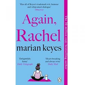 Again Rachel - Novela contemporánea, escrita por la autora de bestsellers, con una trama que explora el amor, la amistad y las segundas oportunidades