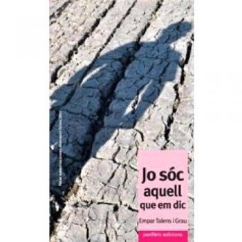 Jo sóc aquell que em dic