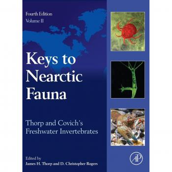 Thorp and Covich's Freshwater Invertebrates: Keys to Nearctic Fauna