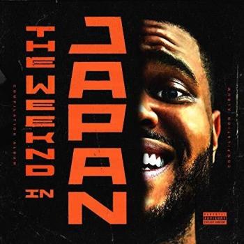 The Weeknd - Weeknd In Japan: Singles Collection (Import Vinyl)