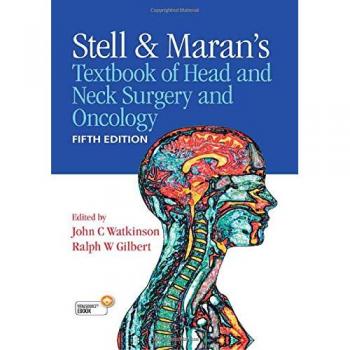 Stell and Maran's Textbook of Head and Neck Surgery and Oncology