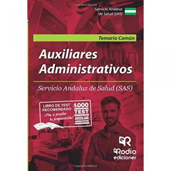 Auxiliares Administrativos del SAS. Temario comun. Primera edicion.