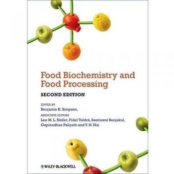 Food Biochemistry and Food Processing, Second Edition