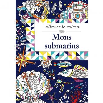 Taller de la calma. Mons submarins