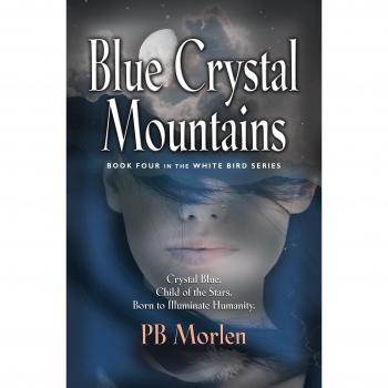 Montañas de Cristal Azul - Libro Cuatro de la Serie del Pájaro Blanco (Tapa Blanda)