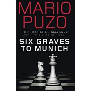 SIX GRAVES TO MUNICH