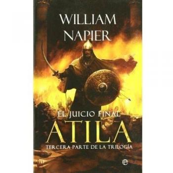Atila III. El juicio final - Napier, William