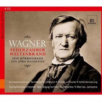 Wagner: Feuerzauber Weltenbrand