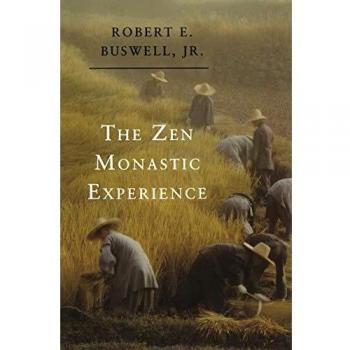 The Zen Monastic Experience: Contemporary Buddhist Practice in Korea