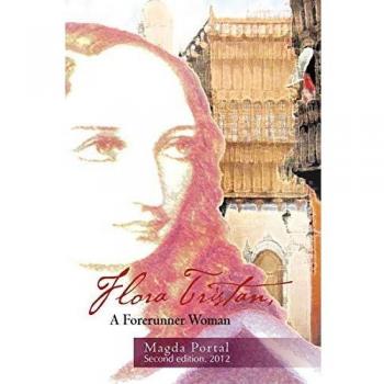Flora Tristan, una mujer pionera: Segunda edición en tapa blanda. 2012
