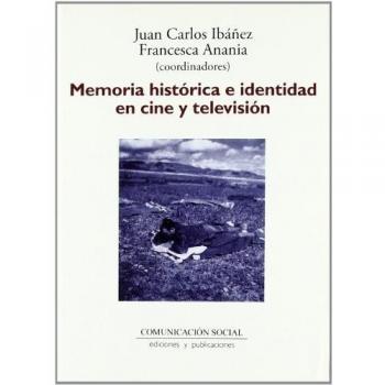 Memoria histórica e identidad en cine y televisión: 14