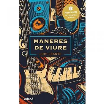 Maneres de viure: Premi EDEBÉ de Literatura Juvenil 2020