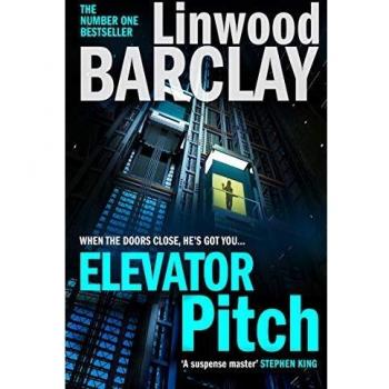 Elevator Pitch: Novela de crimen y suspenso en tapa blanda de Linwood Barclay