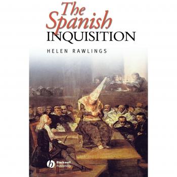 Spanish Inquisition Paperback Edition by Blackwell Publishers